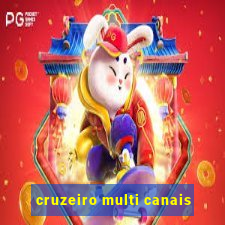 cruzeiro multi canais